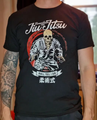 Brazilian Jiu Jitsu Roll Until I Die T-Shirts